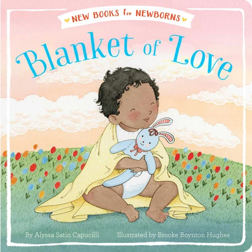 Blanket of Love (New Books for Newborns) book cover by Alyssa Satin Capucilli