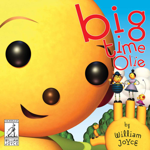 Big Time Olie (The World of William Joyce) book cover by William Joyce