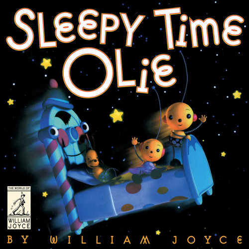 Sleepy Time Olie (The World of William Joyce) book cover by William Joyce