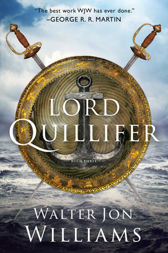 Lord Quillifer (Quillifer) book cover by Walter Jon Williams