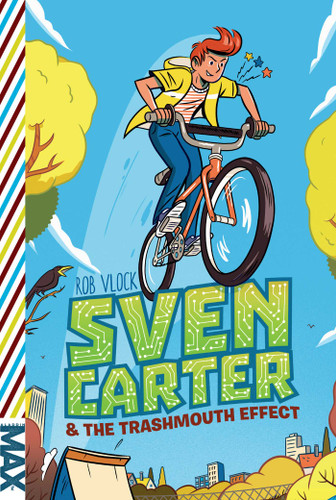 Sven Carter & the Trashmouth Effect (MAX) book cover by Rob Vlock
