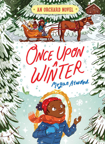 Once Upon a Winter (An Orchard Novel) book cover by Megan Atwood