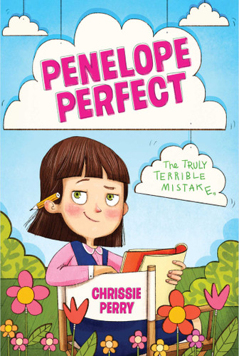 The Truly Terrible Mistake (Penelope Perfect) book cover by Chrissie Perry