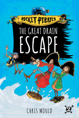 The Great Drain Escape (Pocket Pirates) book cover by Chris Mould