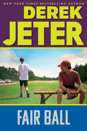 Fair Ball (Jeter Publishing) book cover by Derek Jeter