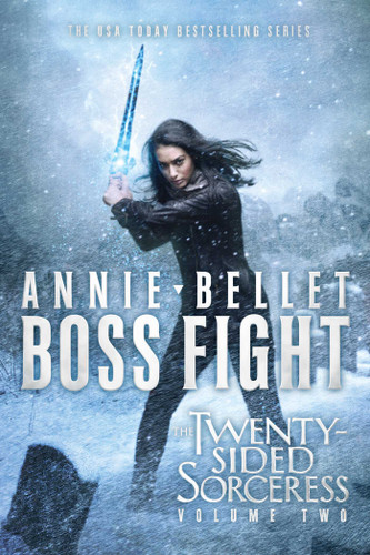 Boss Fight: Heartache; Thicker Than Blood; Magic to the Bone (The Twenty-Sided Sorceress) book cover by Annie Bellet