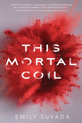 This Mortal Coil (Mortal Coil) book cover by Emily Suvada