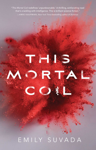 This Mortal Coil (Mortal Coil) book cover by Emily Suvada