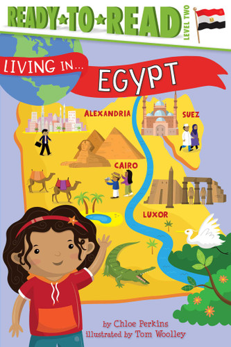 Living in . . . Egypt: Ready-to-Read Level 2 (Living in...) book cover by Chloe Perkins