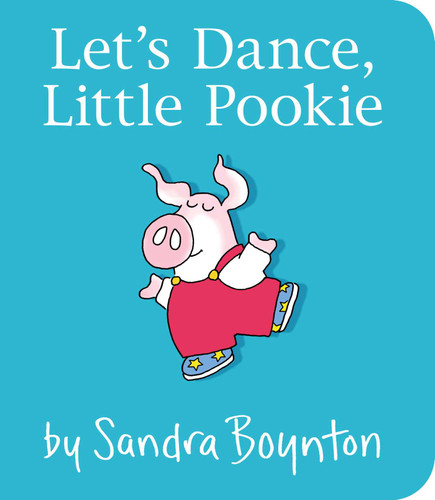 Let's Dance, Little Pookie (Little Pookie) book cover by Sandra Boynton