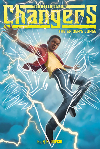 The Spider's Curse (The Hidden World of Changers) book cover by H. K. Varian