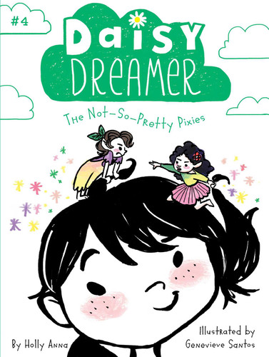 The Not-So-Pretty Pixies (Daisy Dreamer) book cover by Holly Anna