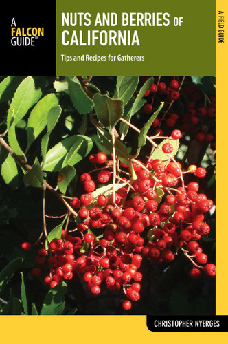 Nuts and Berries of California (Nuts and Berries Series) book cover by Christopher Nyerges