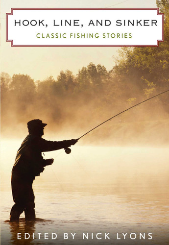 Hook, Line, and Sinker: Classic Fishing Stories book cover by 
