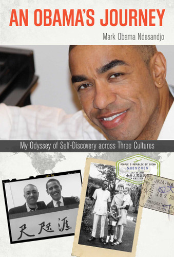 Obama's Journey: My Odyssey of Self-Discovery across Three Cultures book cover by Mark Obama Ndesandjo