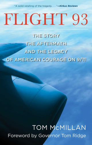 Flight 93: The Story, the Aftermath, and the Legacy of American Courage on 9/11 book cover by Tom McMillan