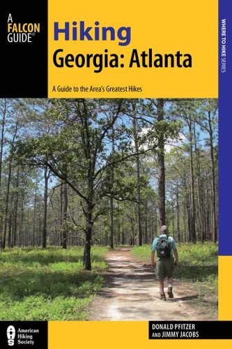 Hiking Georgia: Atlanta (Hiking Near) book cover by Donald Pfitzer, Jimmy Jacobs