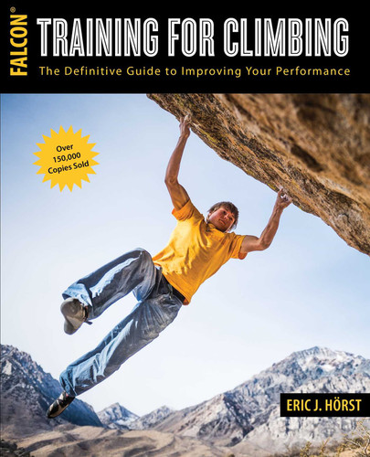 Training for Climbing (How To Climb Series) book cover by Eric Horst