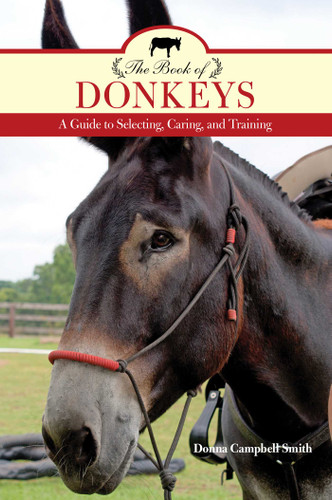 The Book of Donkeys: A Guide to Selecting, Caring, and Training book cover by Donna Campbell Smith