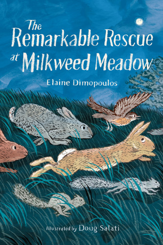 The Remarkable Rescue at Milkweed Meadow book cover by Elaine Dimopoulos