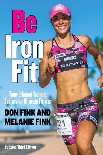 Be IronFit: Time-Efficient Training Secrets for Ultimate Fitness book cover by Don Fink, Melanie Fink