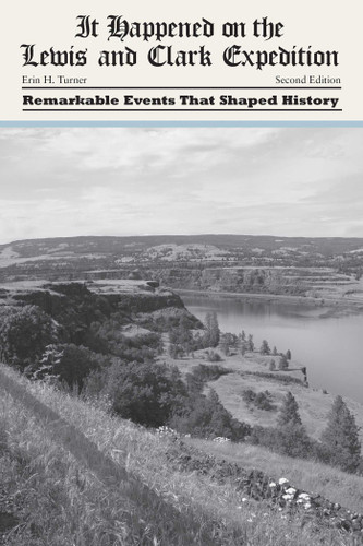 It Happened on the Lewis and Clark Expedition (It Happened in the West) book cover by Erin H. Turner