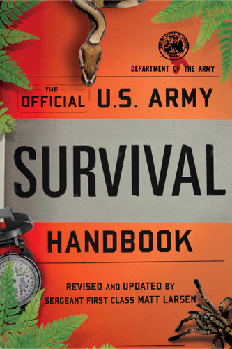 The Official U.S. Army Survival Handbook (U.S. Army) book cover by Department Of The Army, Matt Larsen