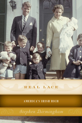 Real Lace: America's Irish Rich book cover by Stephen Birmingham