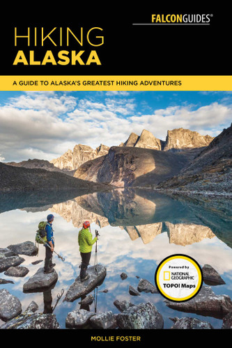 Hiking Alaska (Regional Hiking Series) book cover by Mollie Foster