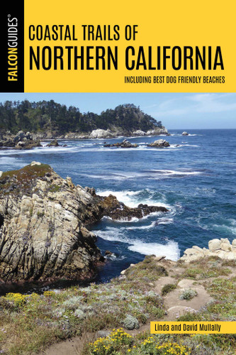 Coastal Trails of Northern California: Including Best Dog Friendly Beaches book cover by Linda Mullally, David Mullally