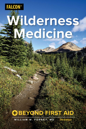 Wilderness Medicine: Beyond First Aid book cover by William W. Forgey