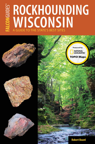 Rockhounding Wisconsin (Rockhounding Series) book cover by Robert Beard