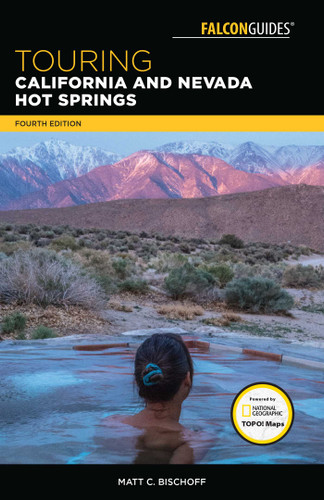 Touring California and Nevada Hot Springs (Touring Hot Springs) book cover by Matt C. Bischoff