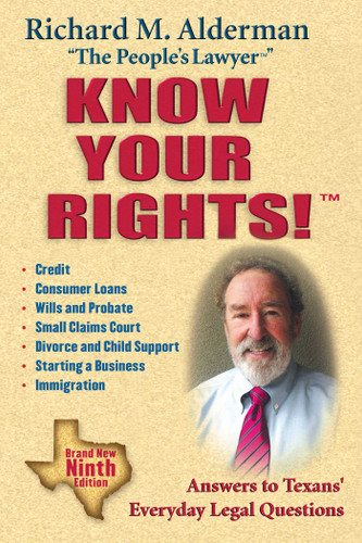 Know Your Rights!: Answers to Texans' Everyday Legal Questions book cover by Richard M. Alderman