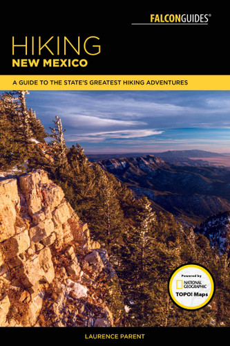 Hiking New Mexico (State Hiking Guides Series) book cover by Laurence Parent