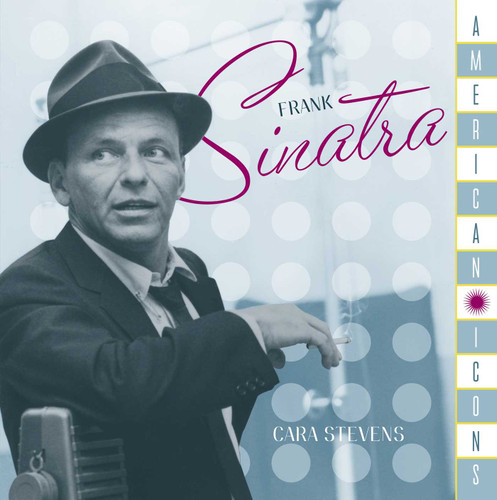 American Icons: Frank Sinatra book cover by Stonesong Press