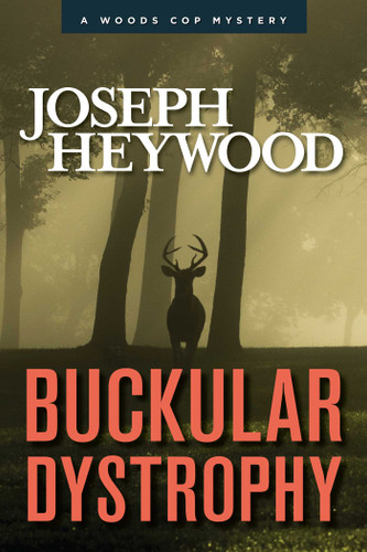 Buckular Dystrophy: A Woods Cop Mystery book cover by Joseph Heywood