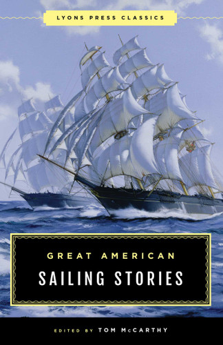 Great American Sailing Stories: Lyons Press Classics book cover by Tom McCarthy