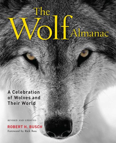 Wolf Almanac: A Celebration of Wolves and Their World book cover by Robert Busch