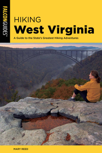 Hiking West Virginia (State Hiking Guides Series) book cover by Mary Reed