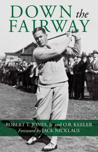 Down the Fairway book cover by Robert T. Jones, O. B. Keeler