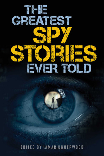 The Greatest Spy Stories Ever Told (Greatest) book cover by 