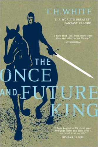 The Once and Future King [Paperback]