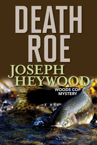 Death Roe: A Woods Cop Mystery book cover by Joseph Heywood