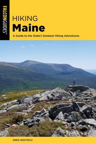 Hiking Maine (State Hiking Guides Series) book cover by Greg Westrich