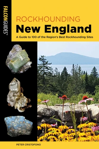 Rockhounding New England (Rockhounding Series) book cover by Peter Cristofono
