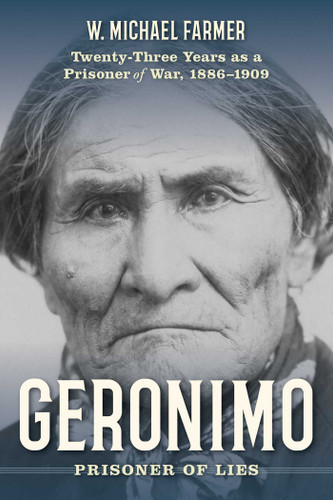 Geronimo: Twenty-Three Years as a Prisoner of War book cover by W. Michael Farmer