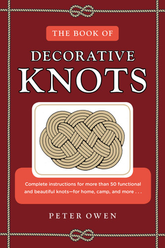 The Book of Decorative Knots book cover by Peter Owen