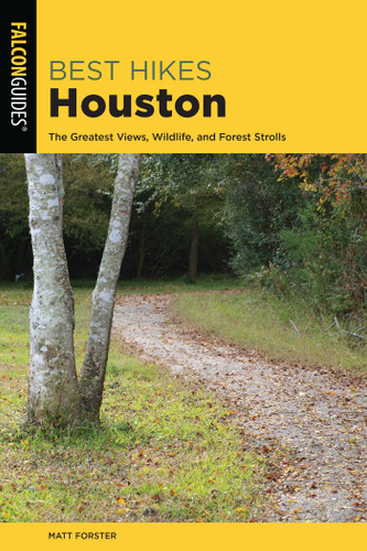 Best Hikes Houston (Best Hikes Near Series) book cover by Keith Stelter