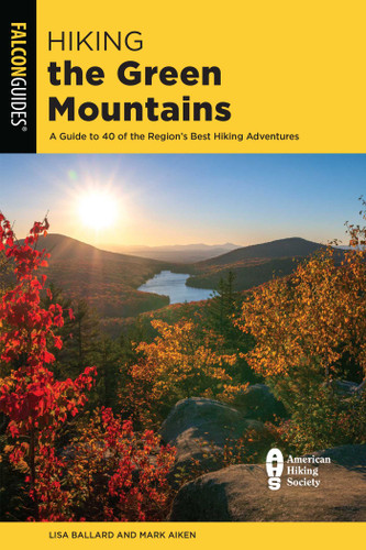 Hiking the Green Mountains (Regional Hiking Series) book cover by Lisa Ballard, Mark Aiken